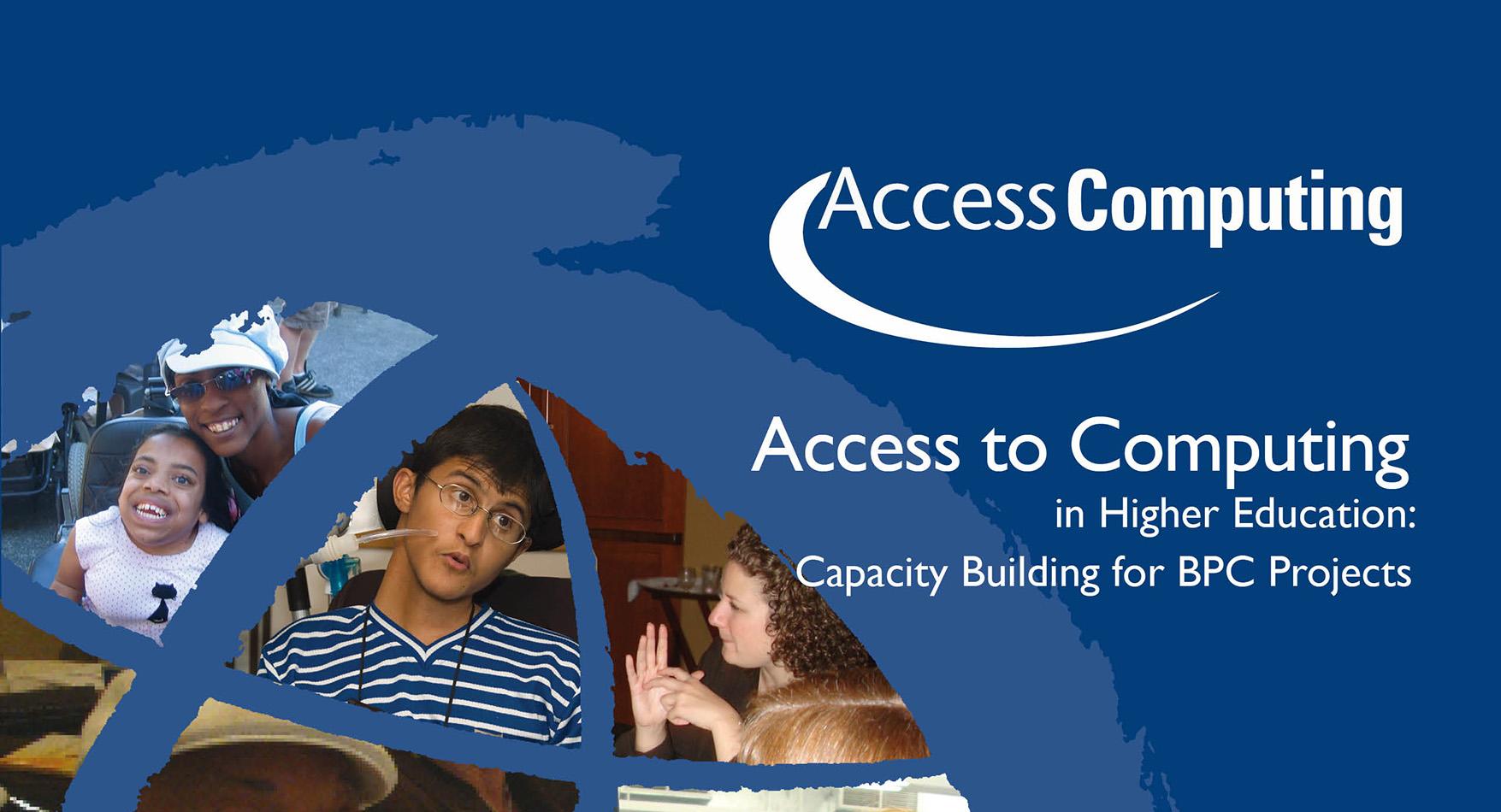 Access to Computing in Higher Education- Capacity Building for BPC Projects (2010)