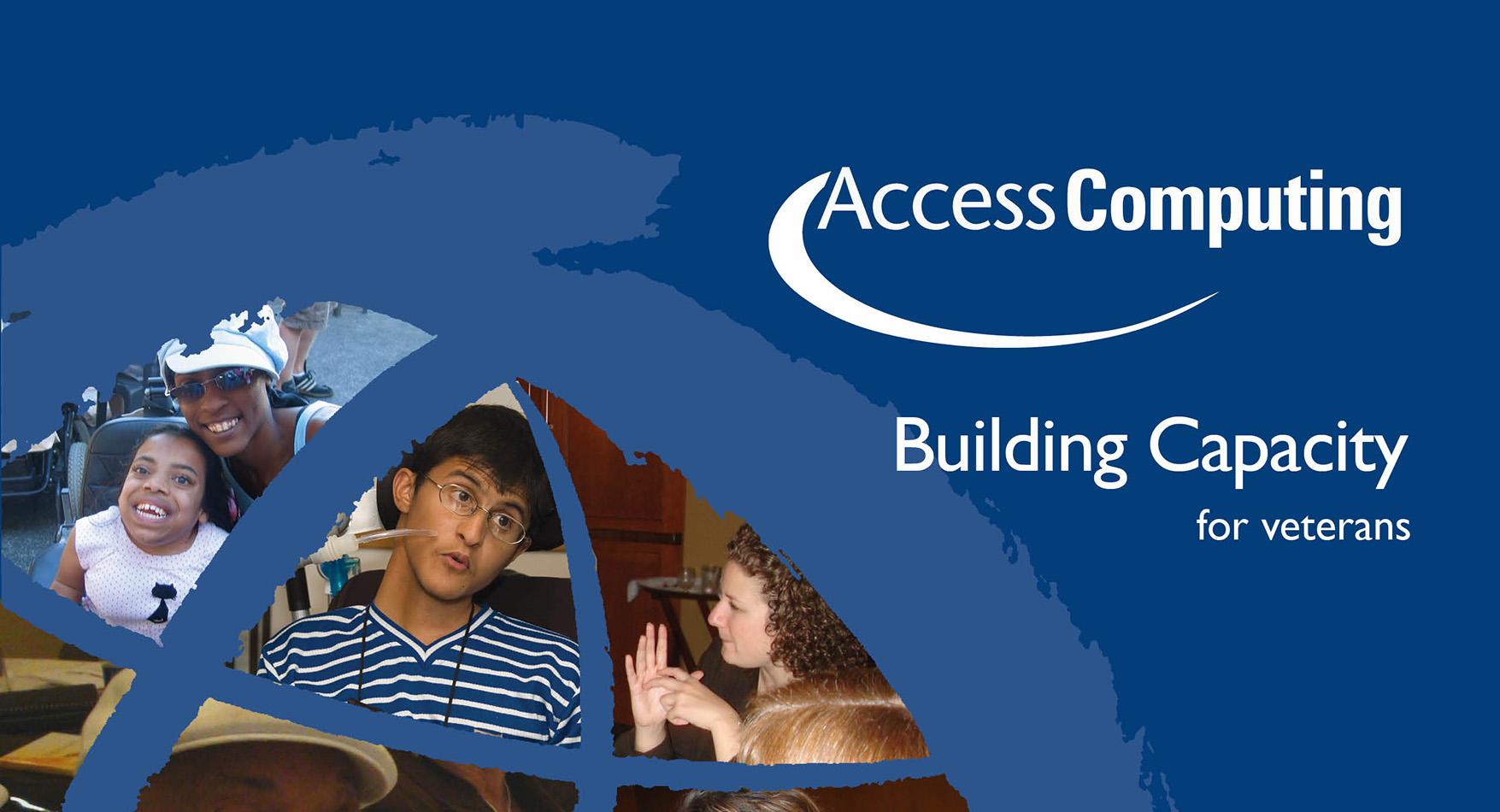 AccessComputing Building Capacity for Veterans (2009)