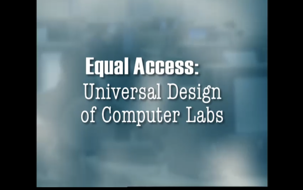 This is the image for Equal Access: Universal Design of Computer Labs video